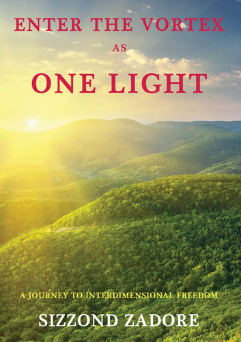Enter the Vortex as One Light by Sizzond Zadore